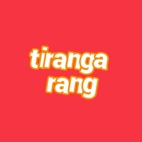 tiranga rang